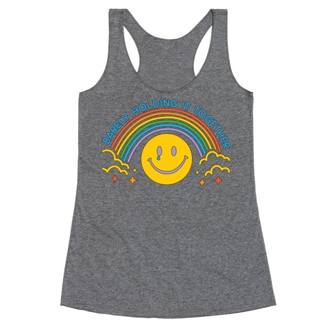 Barely Holding It Together Rainbow Smiley Racerback Tank Top