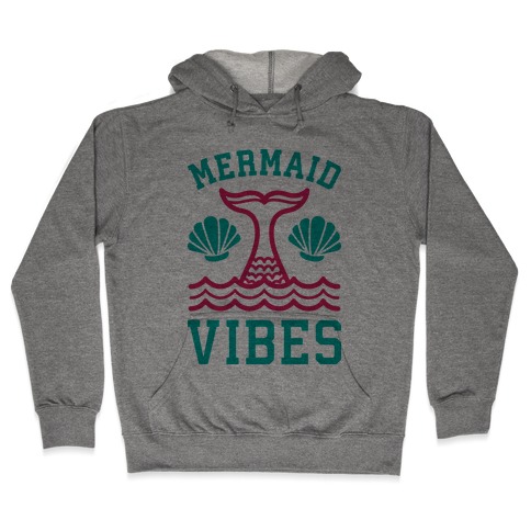 Mermaid Vibes Hooded Sweatshirt