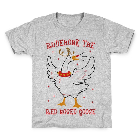 Rudehonk The Red Nosed Goose Kids T-Shirt