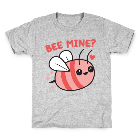 Bee Mine? Kids T-Shirt