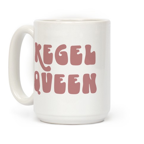 Kegel Queen Coffee Mug