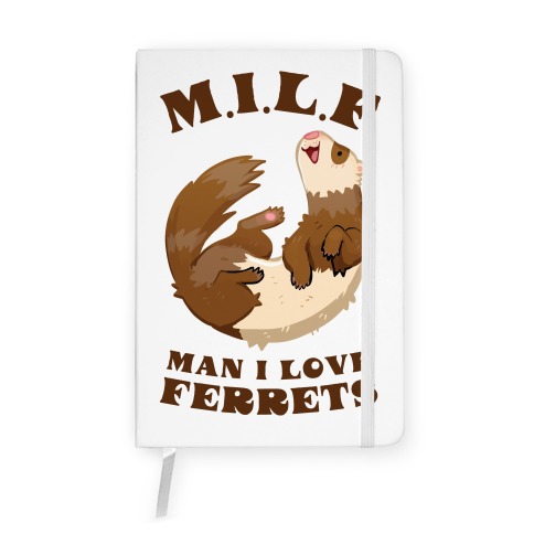 MILF Man I Love Ferrets Notebook