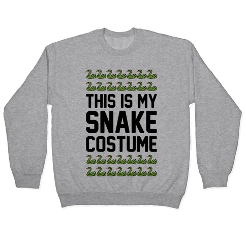 This Is My Snake Costume Pullover