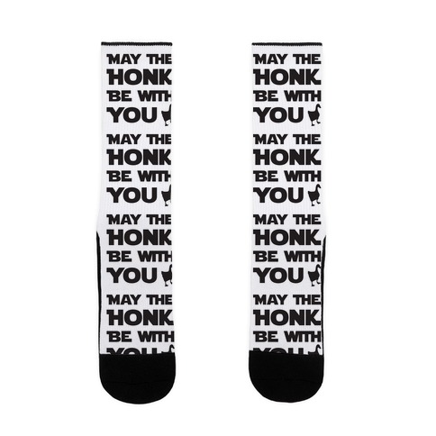 May The Honk Be With You Sock