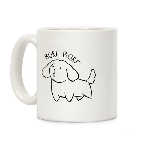 Borf Borf Coffee Mug