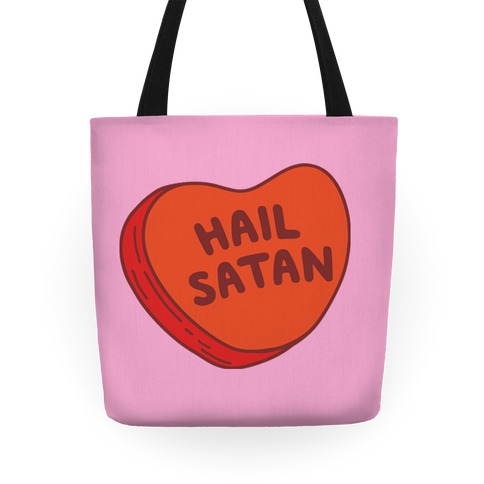 Hail Satan Conversation Heart Valentine's Parody Tote