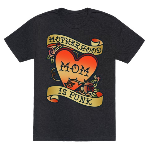Motherhood Is Punk T-Shirt
