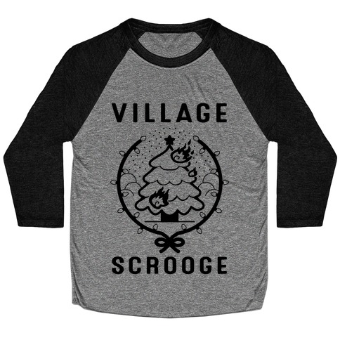Village Scrooge Baseball Tee