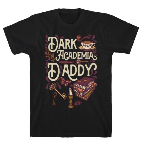 Dark Academia Daddy T-Shirt