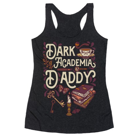 Dark Academia Daddy Racerback Tank Top