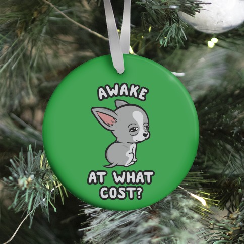 Awake At What Cost? (green) Ornament