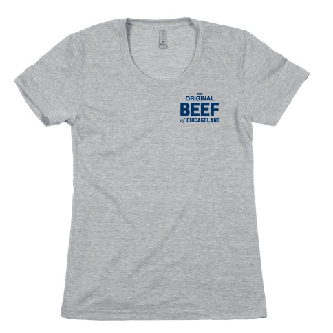 Orginal BEEF of Chicagoland Small Logo Womens T-Shirt