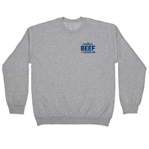 Orginal BEEF of Chicagoland Small Logo Pullover