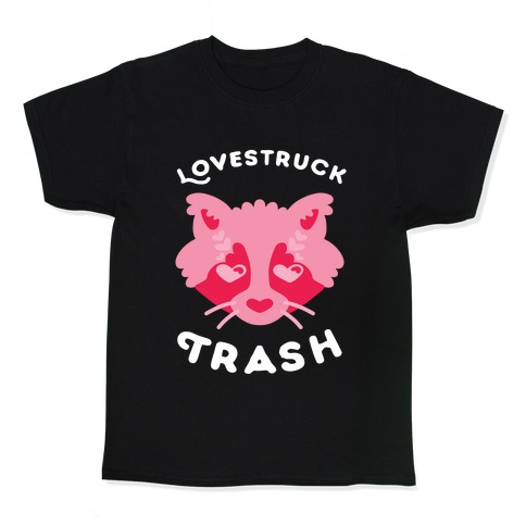 Lovestruck Trash Kids T-Shirt
