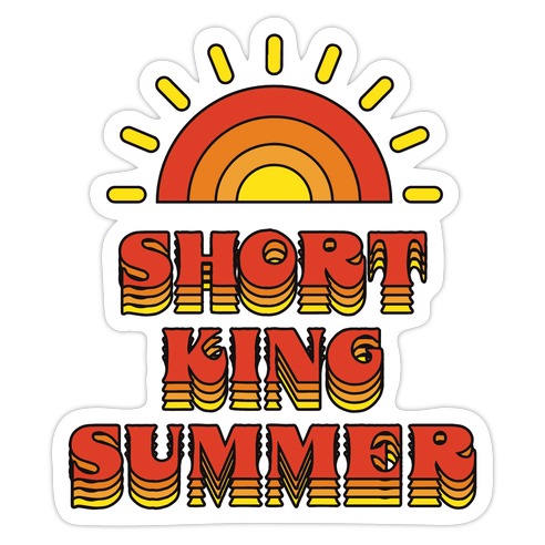 Short King Summer Sunset Die Cut Sticker