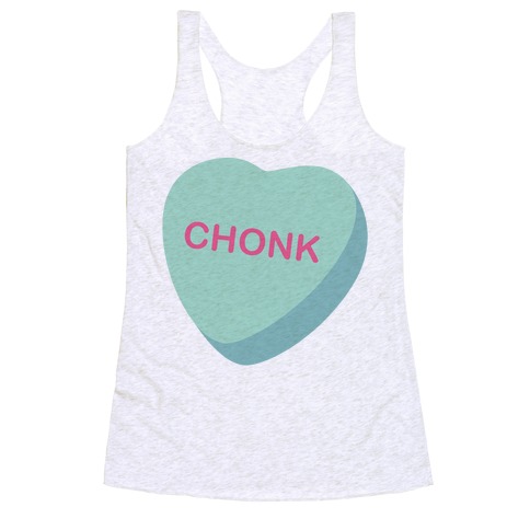 Chonk Candy Heart Racerback Tank Top