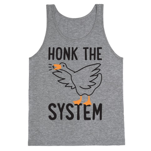 Honk The System Tank Top