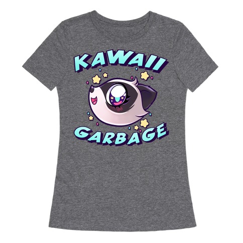Kawaii Garbage Womens T-Shirt
