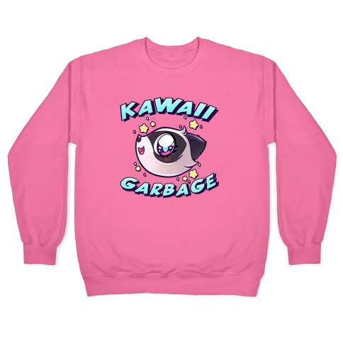 Kawaii Garbage Pullover
