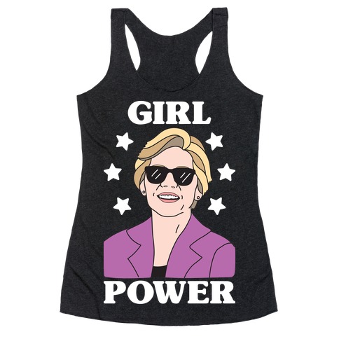 Girl Power Elizabeth Warren Racerback Tank Top