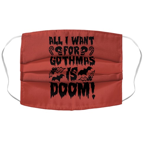 All I Want for Gothmas Is Doom Parody Accordion Face Mask
