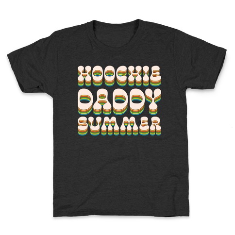 Hoochie Daddy Summer Kids T-Shirt