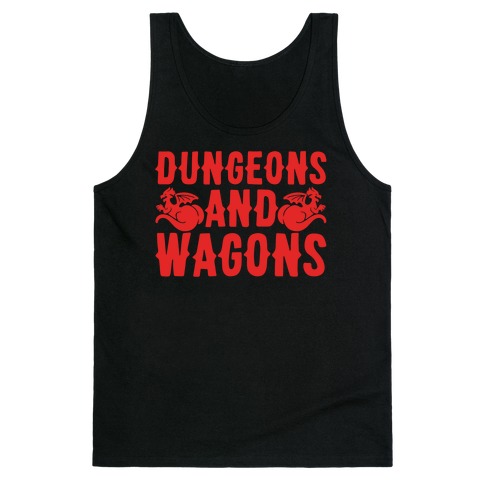 Dungeons And Wagons Parody Tank Top