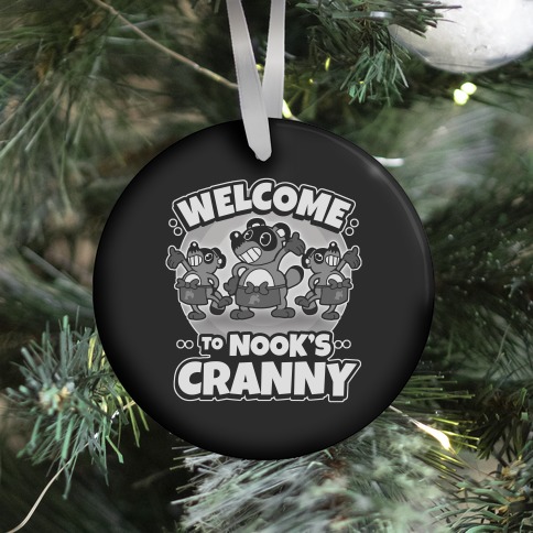 Welcome To Nook's Cranny Ornament