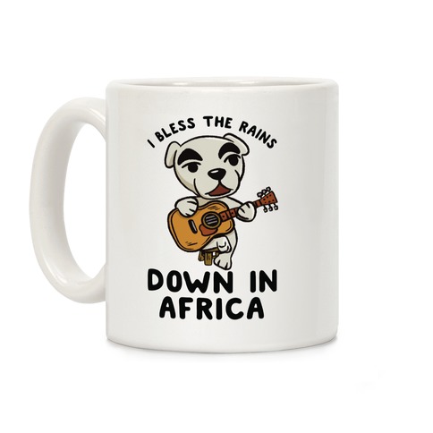 I Bless The Rains Down In Africa K.K. Slider Parody Coffee Mug