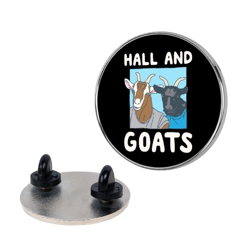 Hall And Goats Parody Pin