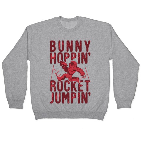 Bunny Hoppin' & Rocket Jumpin' Pullover