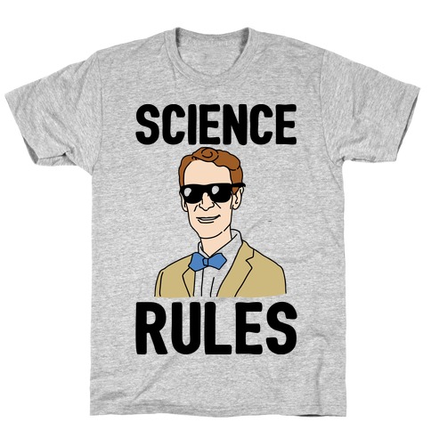 science rules t shirt