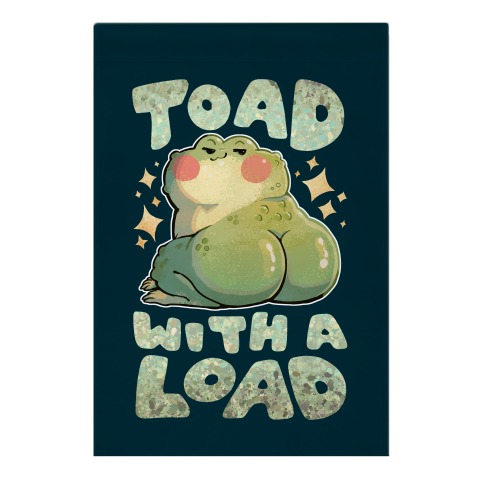 Toad With A Load Garden Flag