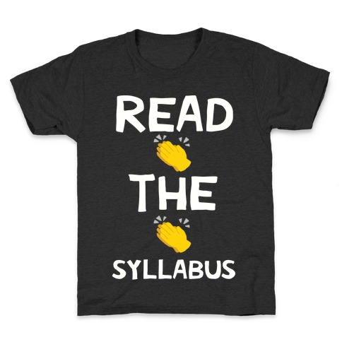 Read The Syllabus Clap Emoji Kids T-Shirt