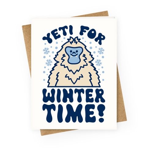 Yeti For Winter Time Greeting Card