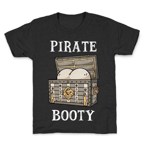 Pirate Booty Kids T-Shirt