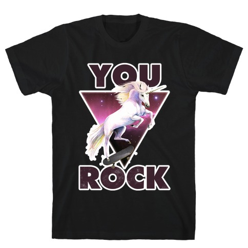 You Rock Unicorn T-Shirt