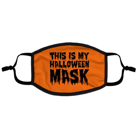 This Is My Halloween Mask Flat Face Mask