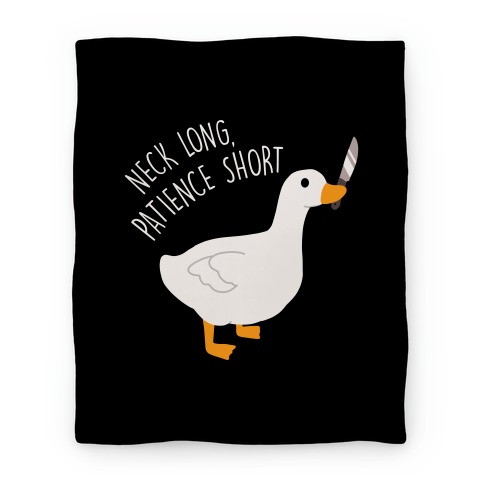 Neck Long, Patience Short Goose Blanket