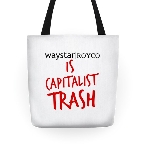 Waystar Royco Is Capitalist Trash Tote