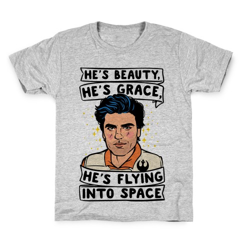 He's Beauty He's Grace He's Flying Into Outer Space Parody Kids T-Shirt