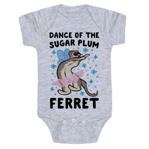 Dance of The Sugar Plum Ferret Parody Baby One-Piece