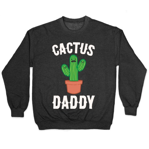 Cactus Daddy White Print Pullover