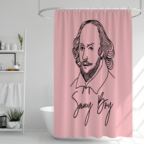 Saucy Boy William Shakespeare Shower Curtain