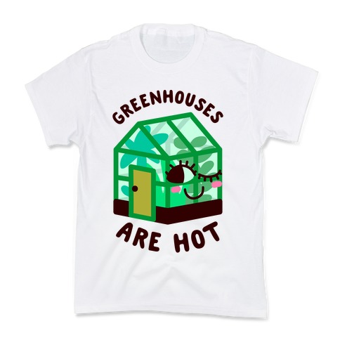 Greenhouses Are Hot  Kids T-Shirt