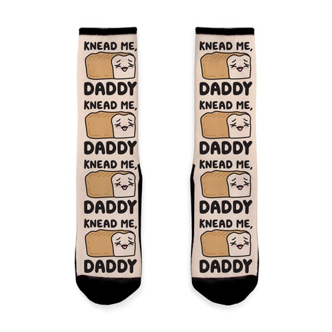 Knead Me, Daddy Bread Sock
