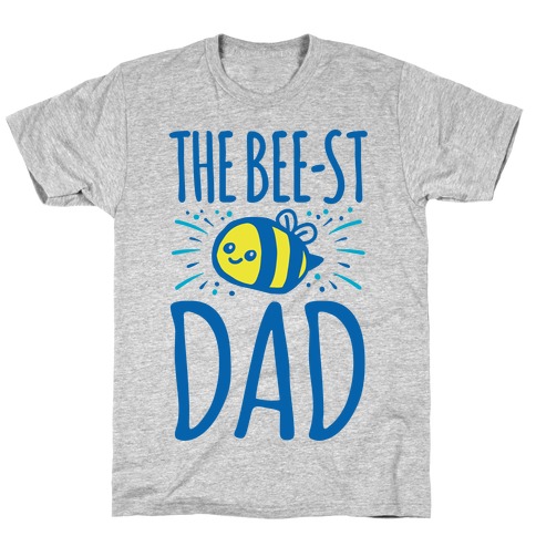 The Bee-st Dad Father's Day Bee Shirt T-Shirt