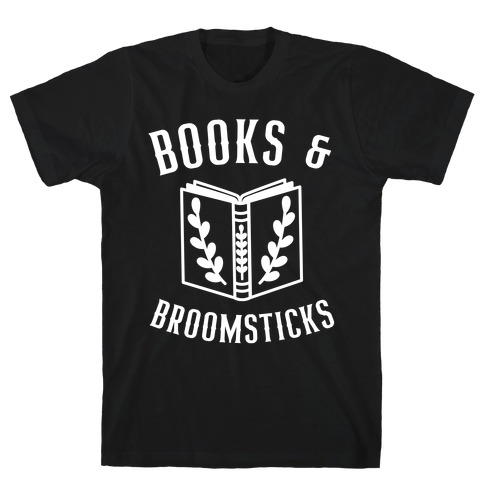 Books And Broomsticks T-Shirt