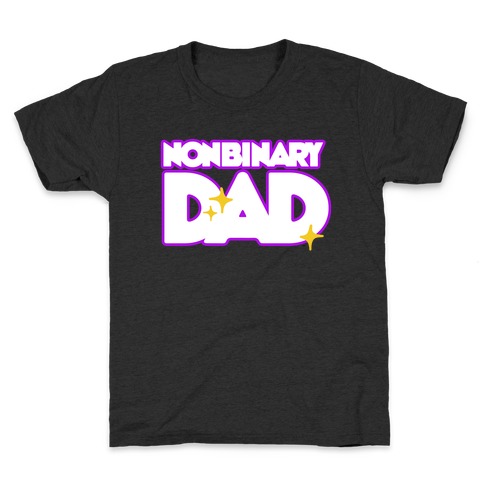 Nonbinary Dad Kids T-Shirt