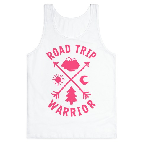 Road Trip Warrior (Pink) Tank Top
